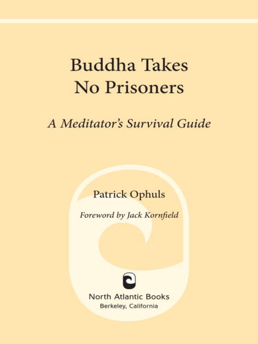Title details for Buddha Takes No Prisoners by Patrick Ophuls - Wait list
